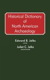 Historical Dictionary of North American Archaeology