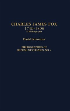 Charles James Fox, 1749-1806 - Schweitzer, David R.