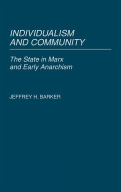 Individualism and Community - Barker, Jeffrey H.; Barker, Jeffery