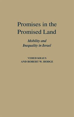Promises in the Promised Land - Kraus, Vered; Hodge, Robert W.