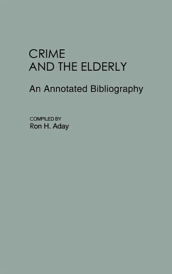 Crime and the Elderly - Aday, Ron H.; Aday, Ronald