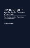 Civil Rights and the Social Programs of the 1960s