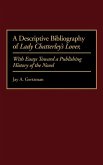 A Descriptive Bibliography of Lady Chatterley's Lover