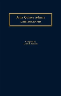John Quincy Adams - Parsons, Lynn H.