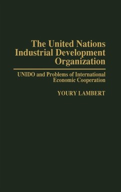 The United Nations Industrial Development Organization - Lambert, Youry