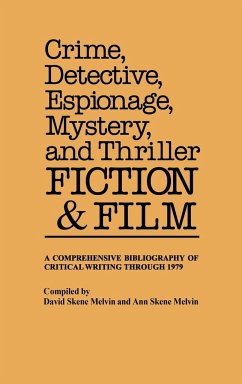 Crime, Detective, Espionage, Mystery, and Thriller Fiction and Film - Skene Melvin, David