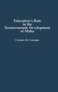 Education's Role in the Socioeconomic Development of Malta - Caruana, Carmen M.