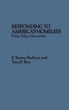 Responding to America's Homeless - Redburn, F. Stevens; Buss, Terry F.