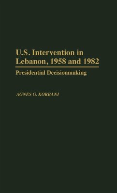 U.S. Intervention in Lebanon, 1958 and 1982 - Korbani, Agnes G.; Gerges Korbani, Agnes