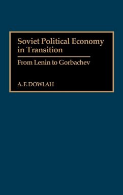 Soviet Political Economy in Transition - Dowlah, A. F.; Dowlah, Abu