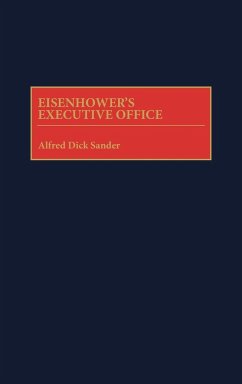 Eisenhower's Executive Office - Sander, Alfred Dick