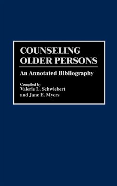 Counseling Older Persons - Schweibert, Valerie L.