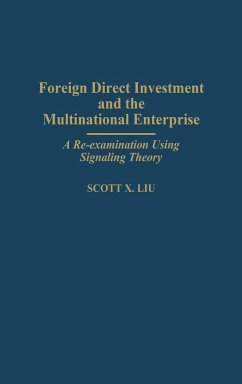 Foreign Direct Investment and the Multinational Enterprise - Liu, Scott X.