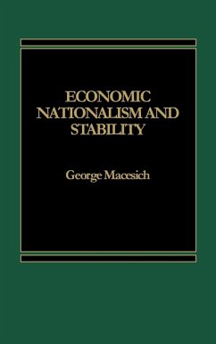 Economic Nationalism and Stability - Macesich, George