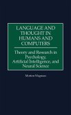 Language and Thought in Humans and Computers