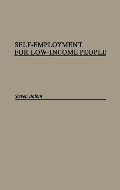 Self-Employment for Low-Income People - Balkin, Steven