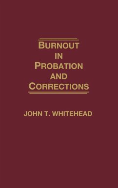 Burnout in Probation and Corrections - Whitehead, John T.