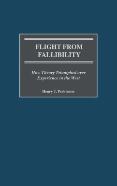 Flight from Fallibility - Perkinson, Henry Flight from Fallibility - Perkinson, Henry