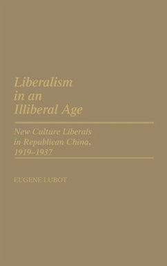 Liberalism in an Illiberal Age - Lubot, Eugene; Unknown