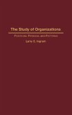 The Study of Organizations