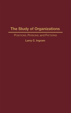 The Study of Organizations - Ingram, Larry C.