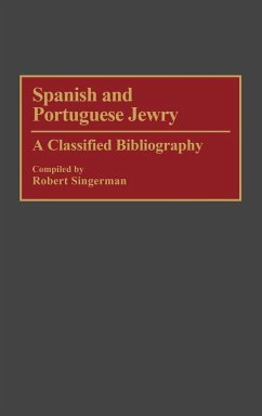 Spanish and Portuguese Jewry - Singerman, Robert