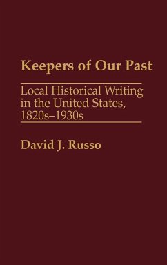 Keepers of Our Past - Russo, David J.