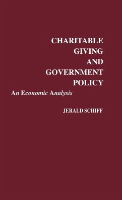 Charitable Giving and Government Policy - Schiff, Jerald Alan