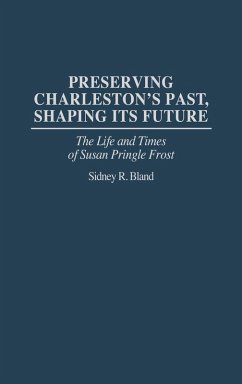Cover Preserving Charleston's Past, Shaping Its Future