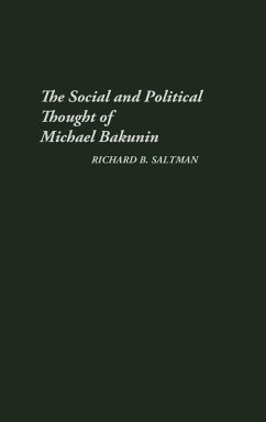 Cover The Social and Political Thought of Michael Bakunin.