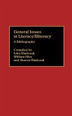 General Issues in Literacy/Illiteracy in the World