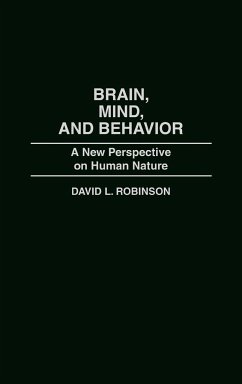 Brain, Mind, and Behavior - Robinson, David L.