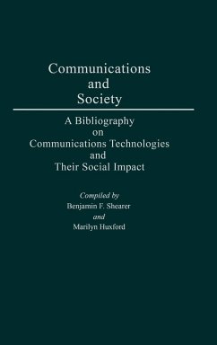 Communications and Society - Shearer, Benjamin F.; Huxford, Marilyn