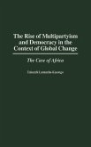 The Rise of Multipartyism and Democracy in the Context of Global Change