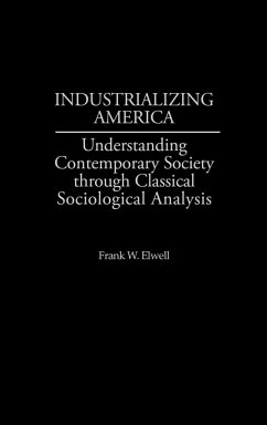 Industrializing America - Elwell, Frank W.