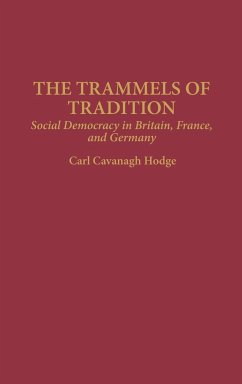 The Trammels of Tradition - Hodge, Carl