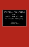 Jewish Alcoholism and Drug Addiction