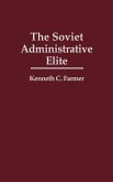 The Soviet Administrative Elite