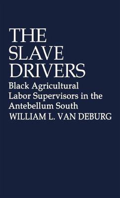 The Slave Drivers - Deburg, William L. Van; Unknown