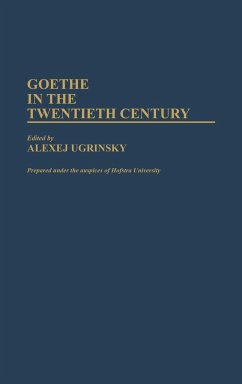 Goethe in the Twentieth Century - Unknown
