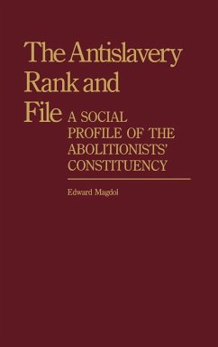 The Antislavery Rank and File - Magdol, Edward; Unknown