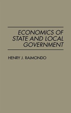 Economics of State and Local Government - Raimondo, Henry John