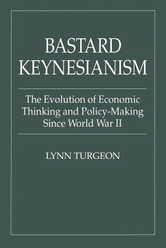 Bastard Keynesianism - Turgeon, Lynn
