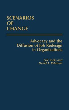 Scenarios of Change - Yorks, Lyle; Whitsett, David A.