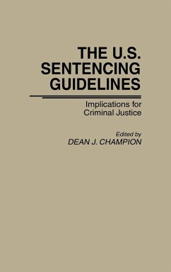 The U.S. Sentencing Guidelines