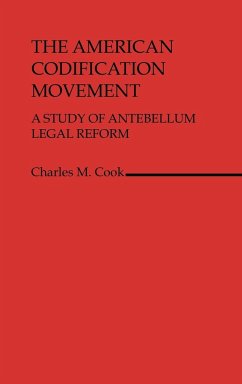 The American Codification Movement - Cook, Charles M.