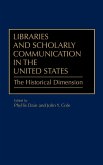 Libraries and Scholarly Communication in the United States