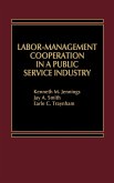 Labor-Management Cooperation in a Public Service Industry.