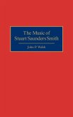 The Music of Stuart Saunders Smith