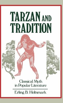 Tarzan and Tradition - Holtsmark, Erling B.